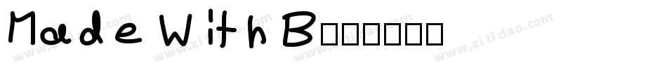 Made With B字体转换
